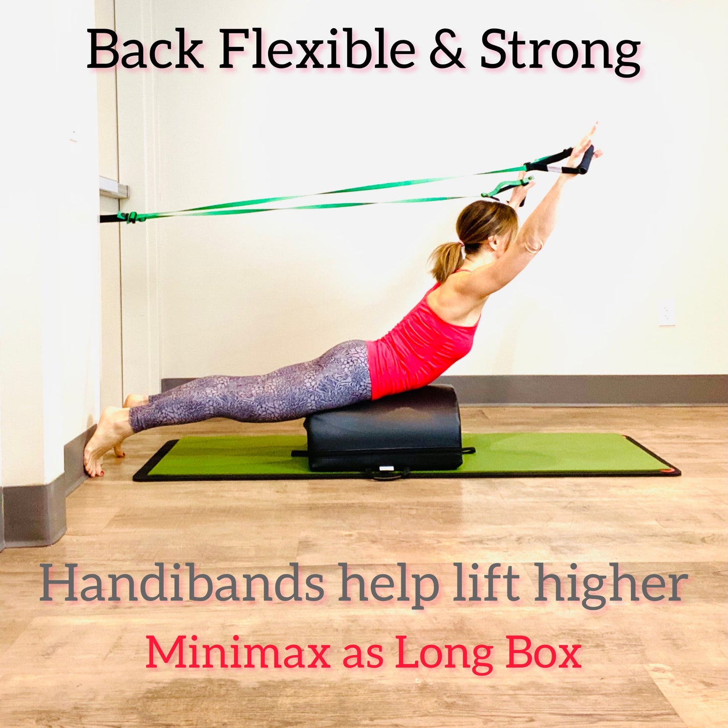 Orange Handibands (light to medium resistance) A Reformer to Go!